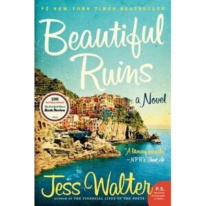 Beautiful Ruins -- Jess Walter